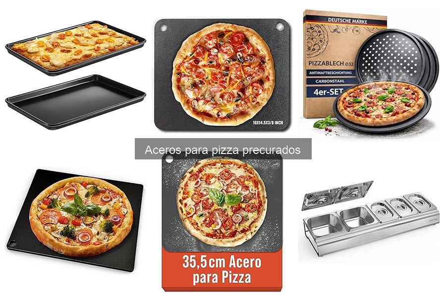 Acero precurado en parrillas: ¿una buena opción para pizza?