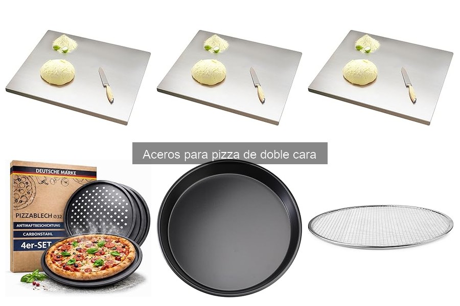 Alternativas a los aceros para pizza de doble cara