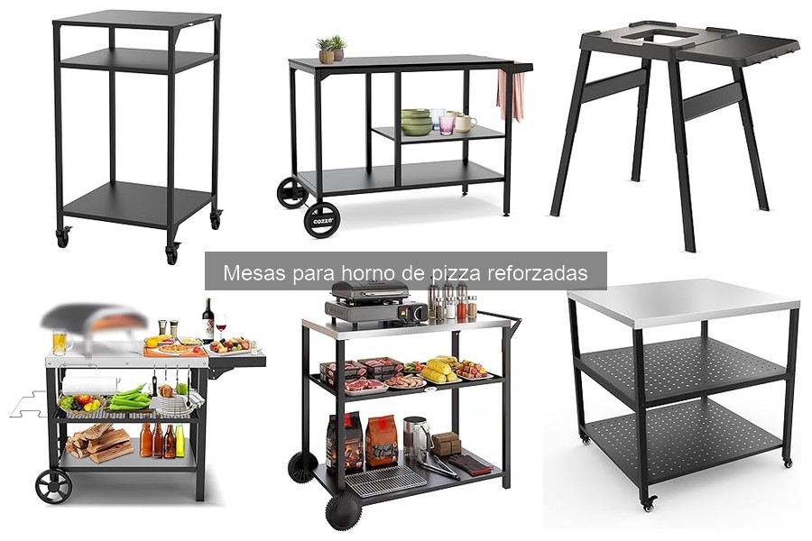 Alternativas a mesas para horno de pizza reforzadas