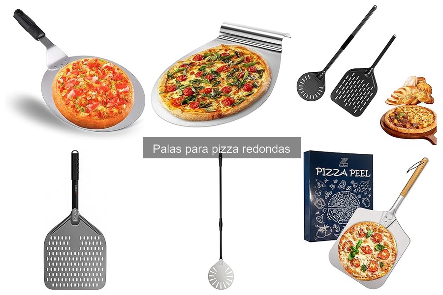 Alternativas a palas para pizza redondas: opciones útiles
