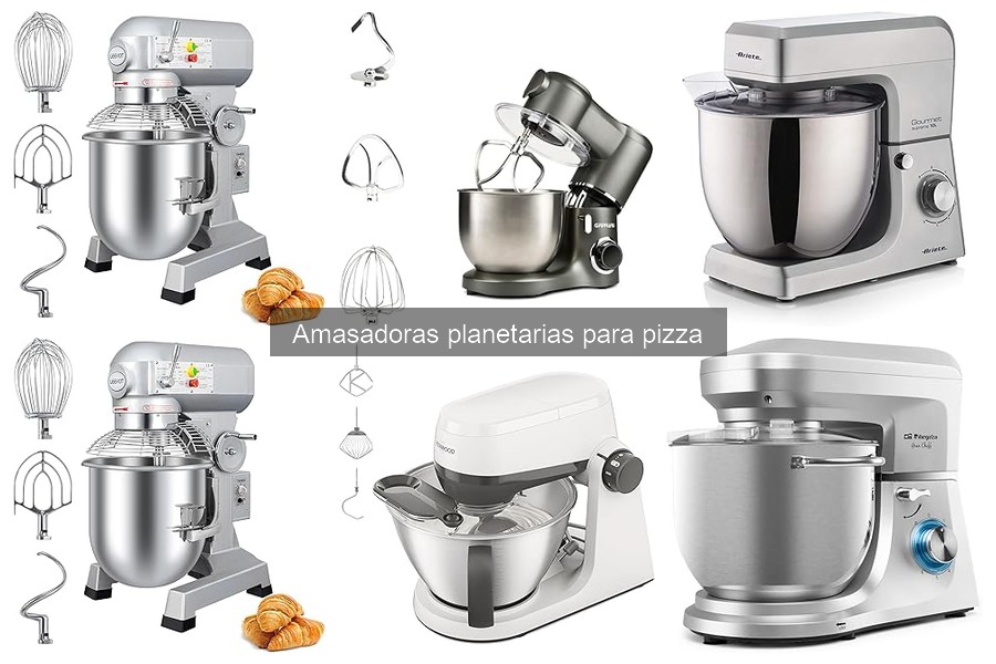 Características esenciales de una amasadora planetaria para pizza