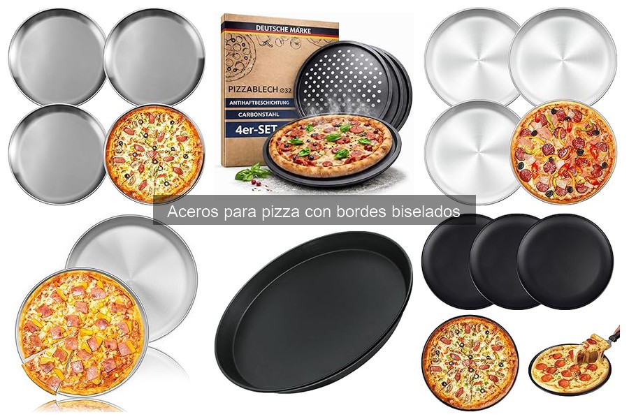 Cómo elegir el mejor acero para pizza con bordes biselados