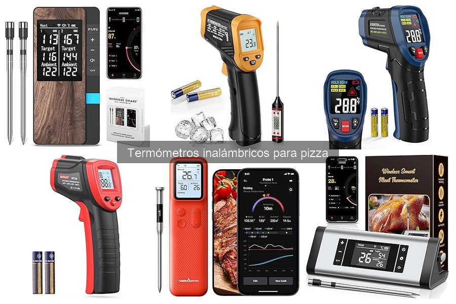Cómo elegir el mejor termómetro inalámbrico para pizza