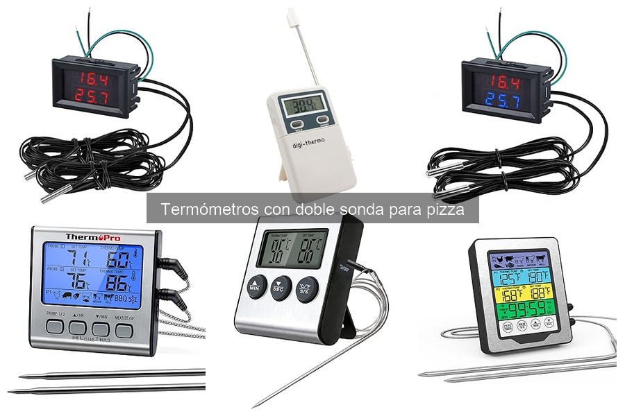 Cómo elegir un termómetro de doble sonda para pizza