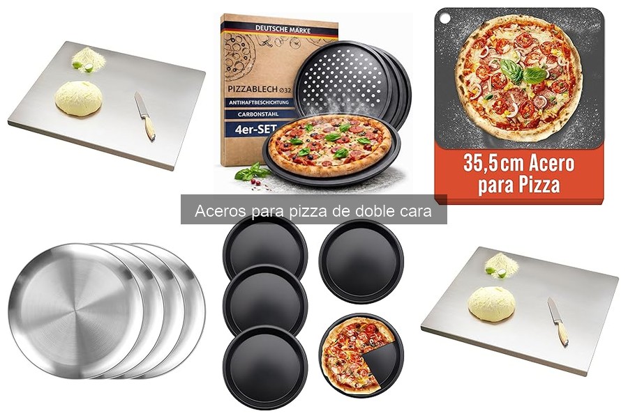 Comparativa: Aceros para pizza de doble cara vs tradicionales