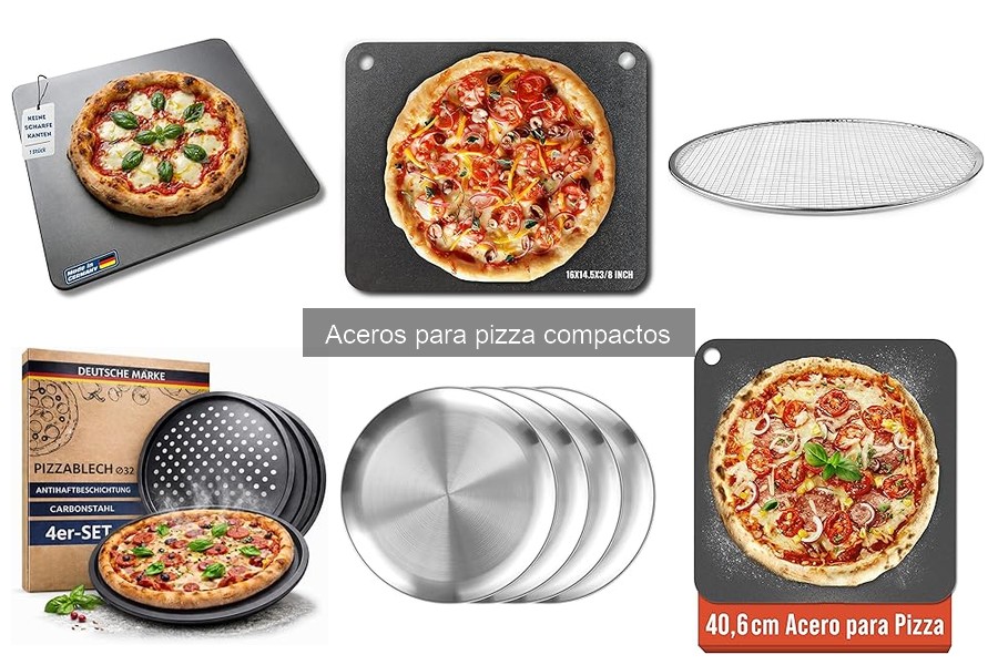 Comparativa de aceros para pizza compactos: peso y grosor
