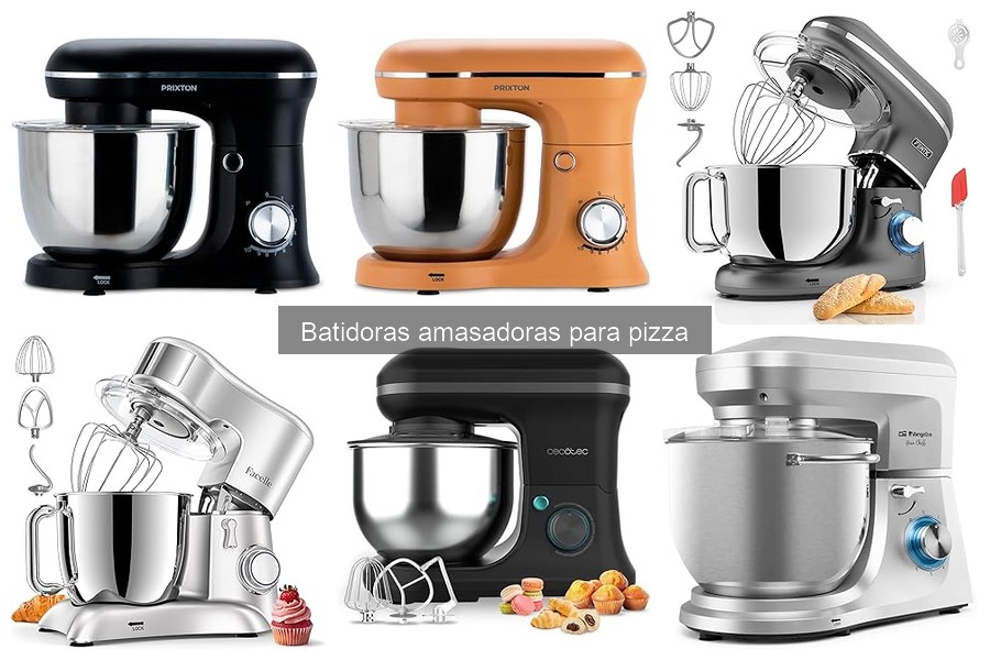 Comparativa de las Mejores Batidoras Amasadoras para Pizza