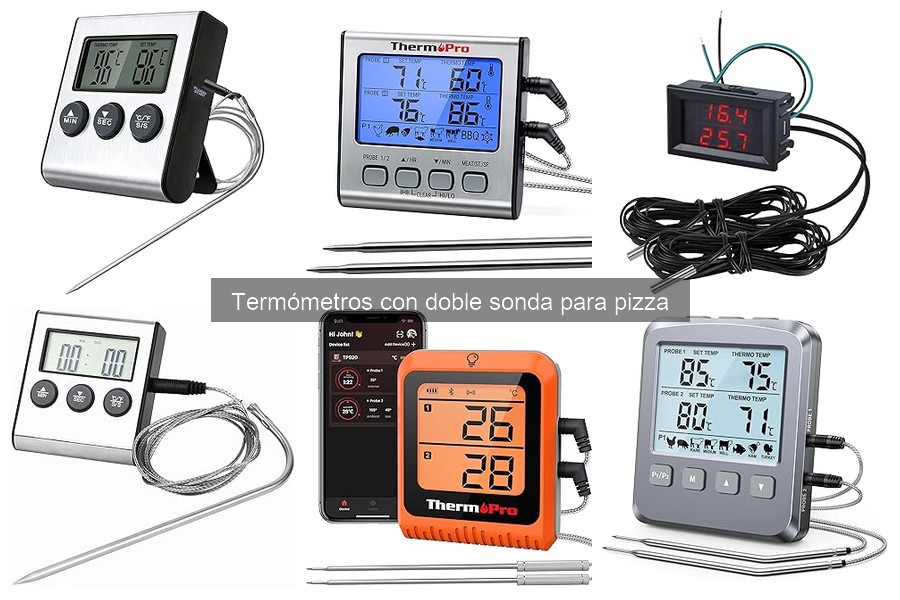 Comparativa de los Mejores Termómetros de Doble Sonda para Pizza