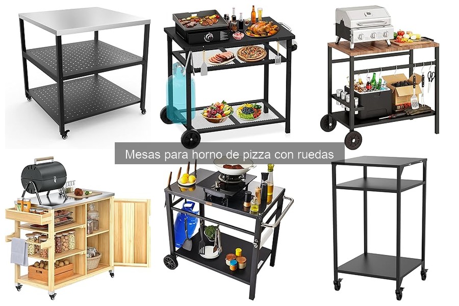 Comparativa de mesas para horno de pizza con ruedas