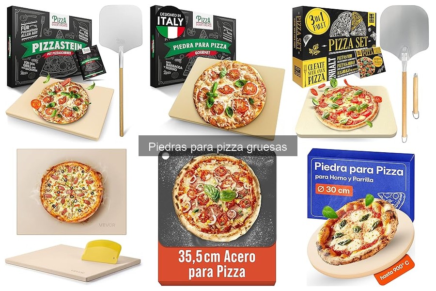 Comparativa de Piedras para Pizza Gruesas: Mejores Marcas y Precios
