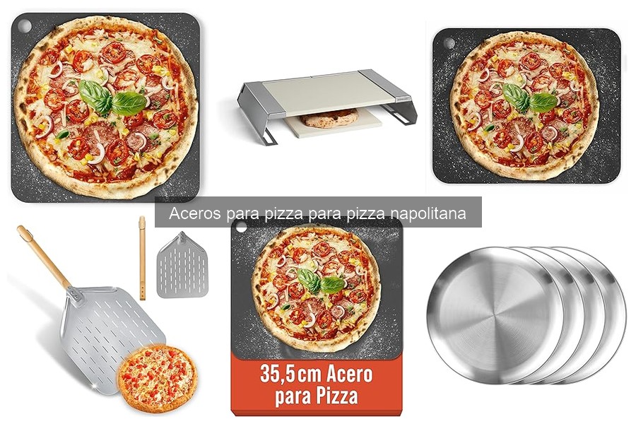 Comparativa de precios de aceros para pizza napolitana