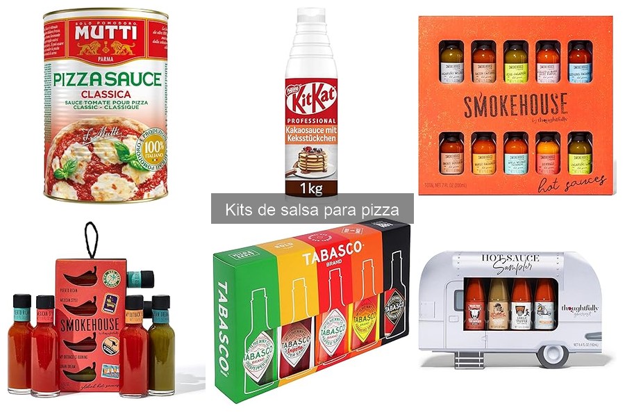 Consejos para Elegir el Mejor Kit de Salsa para Pizza