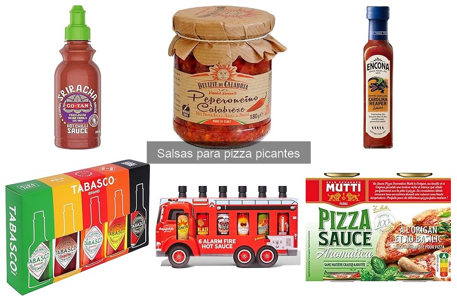 Descubre las mejores salsas para pizza picantes del mercado