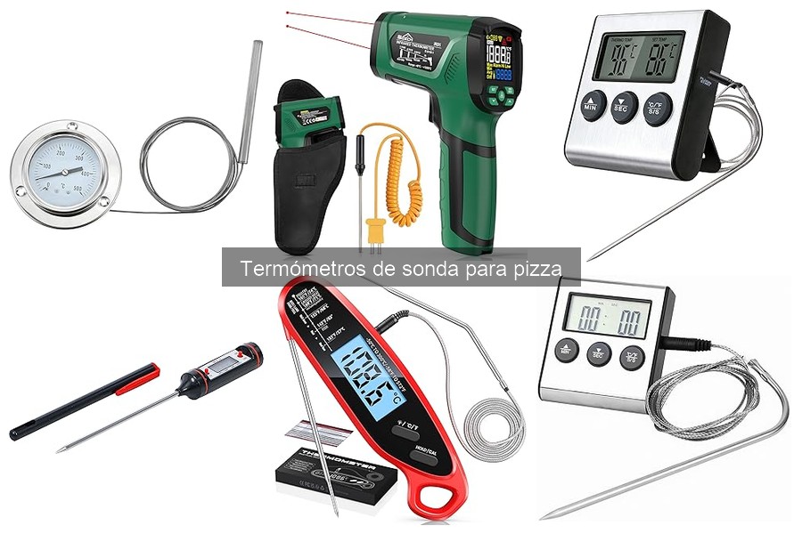 Errores comunes al usar termómetros de sonda para pizza