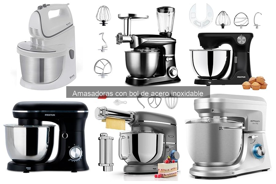 Guía para Elegir la Mejor Amasadora con Bol de Acero Inoxidable