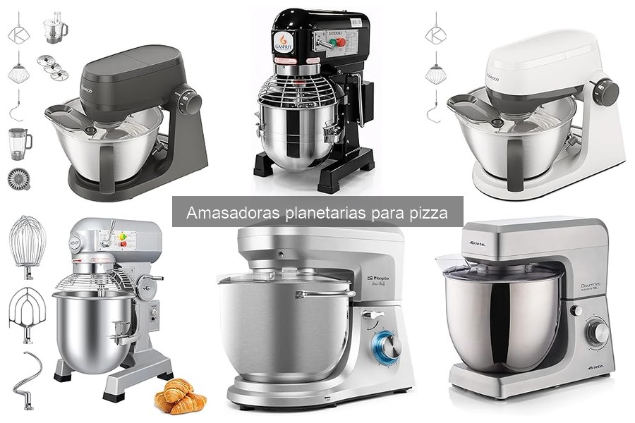 Mejores marcas de amasadoras planetarias para pizza
