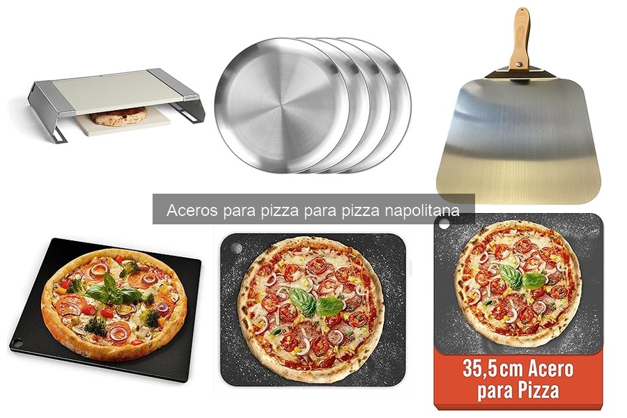 ¿Qué es el acero para pizza y cómo se usa en la cocina?