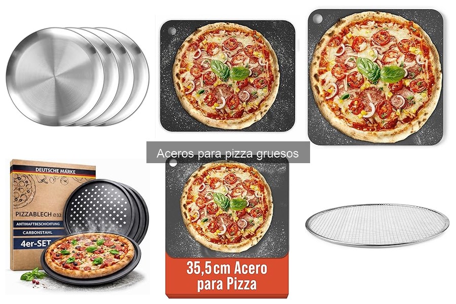 ¿Qué es un acero para pizza grueso? Características y ventajas