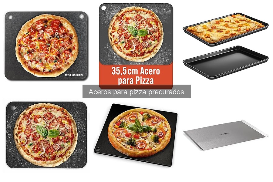 ¿Qué son los aceros para pizza precurados? Beneficios y usos