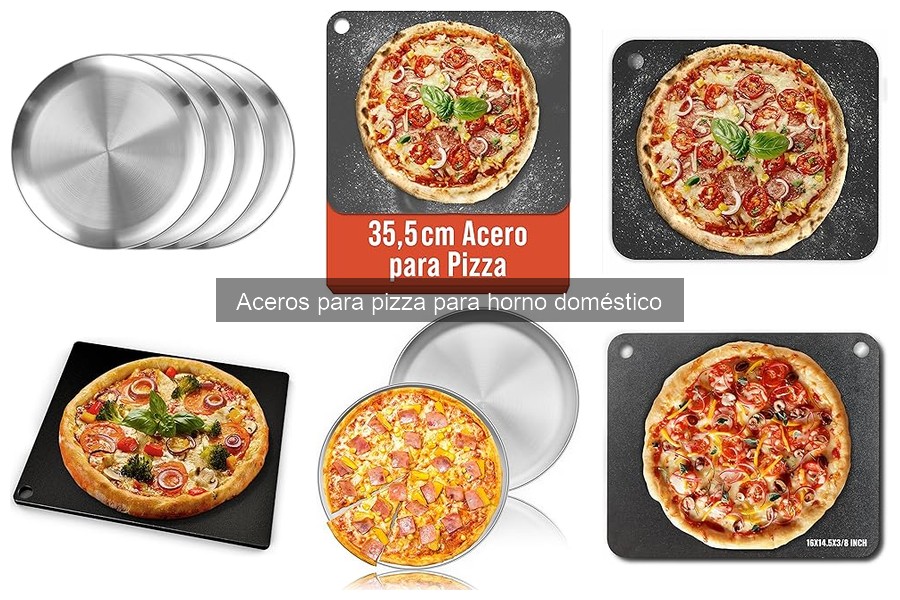 Tipos de aceros para pizza: características y comparativa