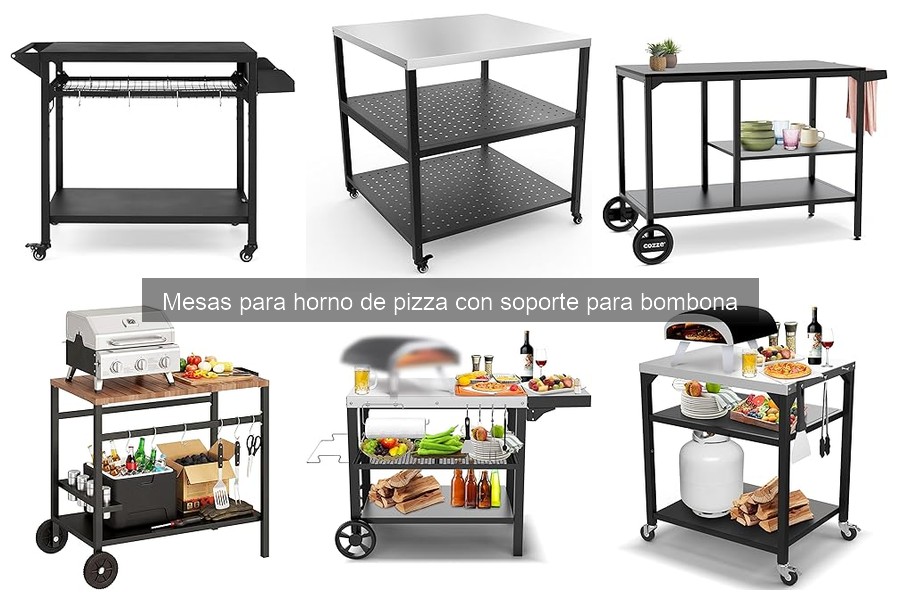 Tipos de mesas para horno de pizza con soporte para bombona
