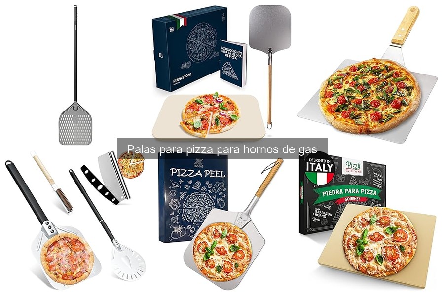 Tipos de palas para pizza y sus usos en hornos de gas