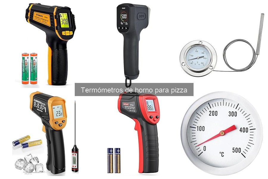 Tipos de termómetros para horno de pizza: guía completa