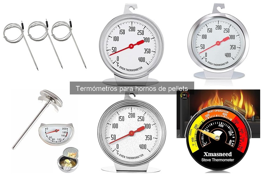 Tipos de termómetros para hornos de pellets: guía completa