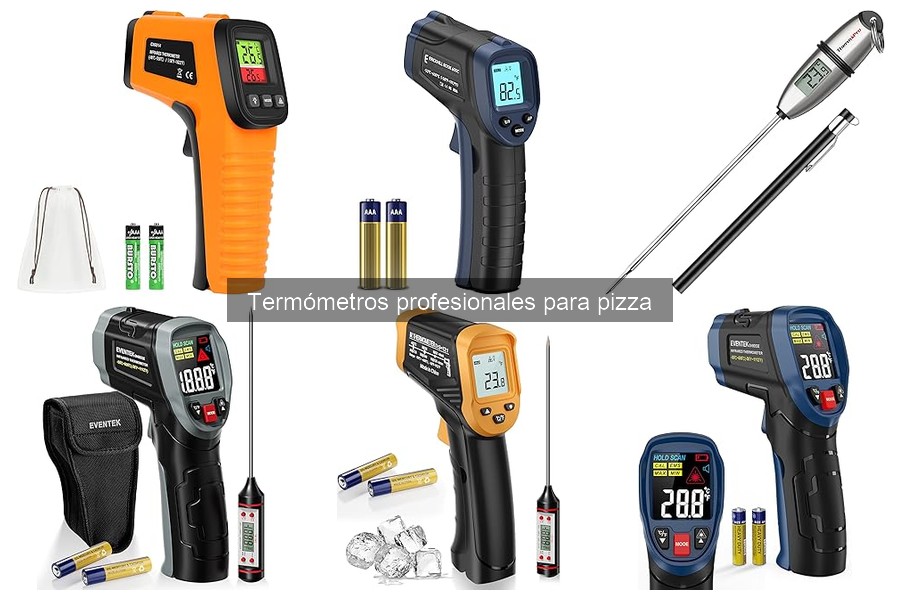 Tipos de termómetros para pizza: diferencias y usos