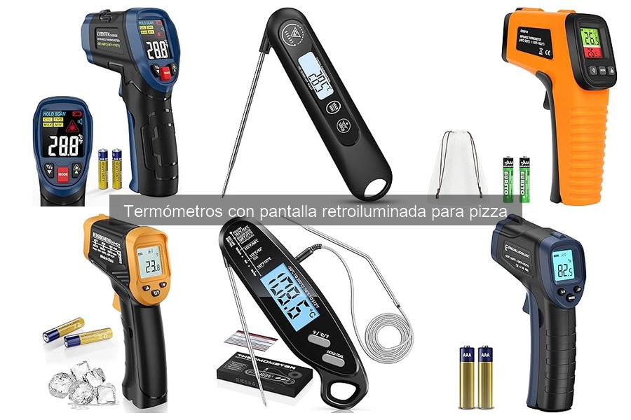 Ventajas de un termómetro con pantalla retroiluminada para pizza