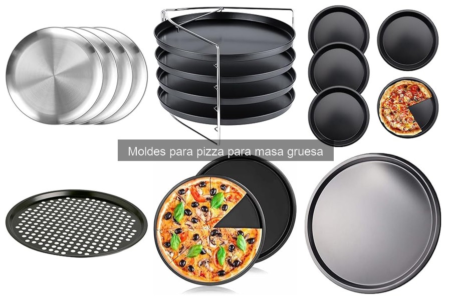 Ventajas y desventajas de los moldes para pizza de masa gruesa